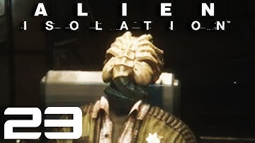 Alien: Isolation [23] - SUMMON THE TORRENS