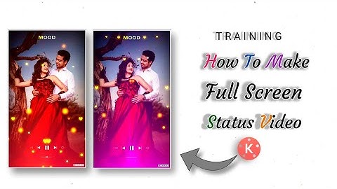 How To Make Fullscreen #Trending WhatsApp Status Video | In Kinemaster Tutorial [Hindi]