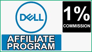 Dell Affiliate Program | Earn Money from Dell.com