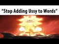 Stop Adding Ussy To Words Stop Adding Ussy To Words