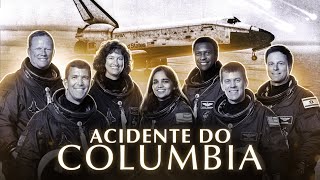 O acidente do Ônibus Espacial Columbia | STS-107 | Capítulo 1