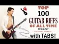 Top 100 GUITAR RIFFS of ALL TIME with TABS - Best Iconic Rock Greatest Guitar Riffs - Rock Anthology