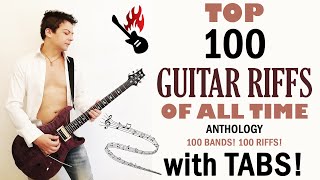 Video thumbnail of "Top 100 GUITAR RIFFS of All Time with TABS - Best Iconic Rock Greatest Guitar Riffs - Anthology"