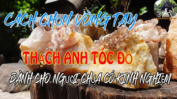 Cách Chọn Thạch Anh Tóc Đỏ Đẹp Dành Cho Người Chưa Có Kinh Nghiệm || XEM NGAY