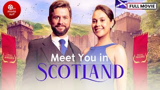 Meet You in Scotland | Full Movie