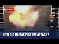 Israel-Hamas war: How did Hamas pull off attack?