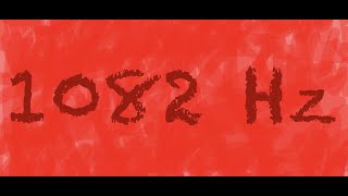 1082 Hz Frequency
