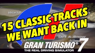 15 Classic Gran Turismo Tracks We Want Back In GT7