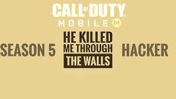 CALL of DUTY MOBILE | HACKER EXPOSED | Wall Hacks | Season 5 Hacks available|#callofduty #codmobile