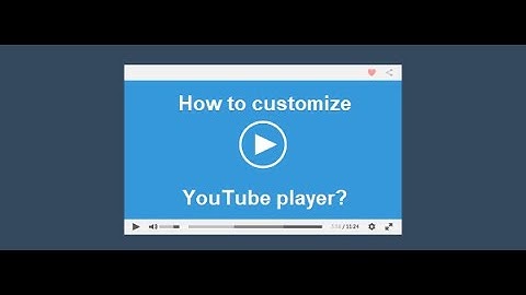 How to customize YouTube embeds? A free and simple method!