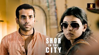 Tu Akela Nahi Hai Bhout Se Log Hath Pair Maar Rahe Hain - Shor In The City | Tusshar Kapoor, Radhika