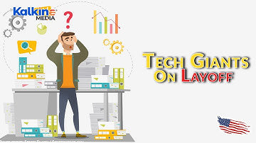 Amazon, Meta, Netflix: Why Big Tech Is Facing Massive Layoffs? | kalkine Media