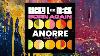 Ricky L feat. M ck — Born Again (Anorre Private Edit) Resimi