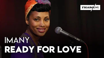 Imany - Ready for love - Le Live