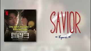 Kyuri - Savior (Kyuri Ver.)  [The Trunk OST] [RomIEng Lyric]