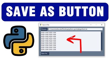 Save A File With Python PySimpleGUI - Tutorial 11