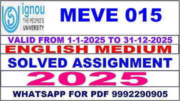 MEVE 015 solved assignment 2025 in English || MEVE 015 solved assignment 2025 || ignou MEVE015 2025