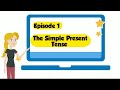 Understanding the Simple Present Tense