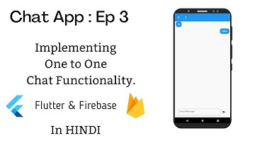 Implementing One to One Chat Functionality with Flutter & Firebase || Chat App EP : 3