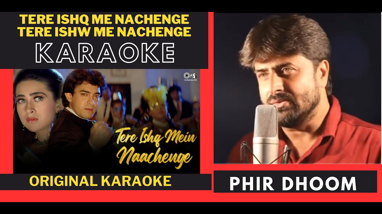 Tere Ishq Me Nachenge  Raja Hindustani Movie  Original Crystal Clear Karaoke With Scrolling Lyrics
