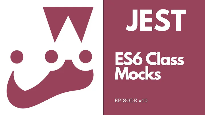 Jest - ES6 Class Mocks