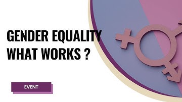 Commons : Gender Equality, What Works ? A conversation with Professor Iris Bohnet