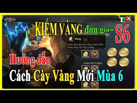 Hướng dẫn cách CÀY VÀNG MỚI Mùa 6 liên quân mobile phiên bản Clan Đại Chiến