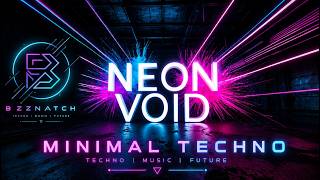 Neon Void | Dark Cyberpunk Minimal Techno EP 2026