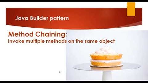 Design Pattern: Builder Pattern Method Chaining