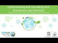 Understanding and Calculating Your Greenhouse Gas Emissions: Webinar