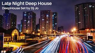 Jo Moody - Late Night Deep | Deep House Mix Set | January 2020