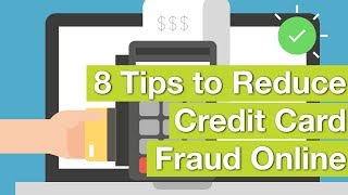 8 Tips to Prevent Credit Card Fraud Online