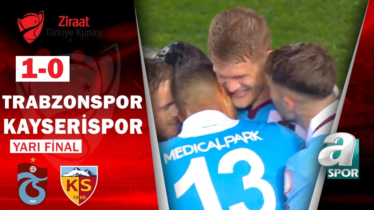2021-2022 T. Kupası TRABZONSPOR - KAYSERİSPOR 1-0 Maç Özeti