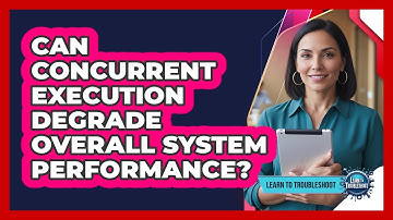 Can Concurrent Execution Degrade Overall System Performance?
