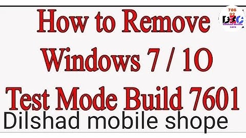 Test Mode Windows 7 Build 7601 Problem Solved - How to Fix Test Mode Windows 7 Build 7601 Problem