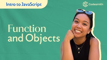 Intro to JavaScript: Functions & Objects