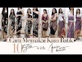 Download Lagu CARA MEMAKAI KAIN BATIK SEBAGAI ROK DAN DRESS | 10 Styles with only 4 Kain Batik