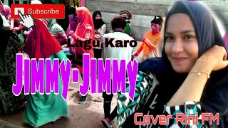 Lagu Joget Terbaru 2021 | Jimmy-Jimmy (Lagu Karo) | Cover Rini FM