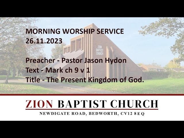 26.11.2023 Morning Worship -  Pastor Jason Hydon