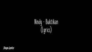 Nindy - Buktikan (Lyrics)