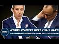 BUNDESTAG: Weidel kontert Merz knallhart! "Groteskeste Falschbehauptungen und Fantastereien!"