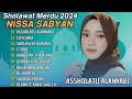 ASSHOLATU ALANNABI - NISSA SABYAN FULL ALBUM SHOLAWAT TERBARU 2024