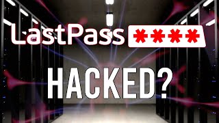 LastPass Hacked/What Happened  Vault and Database Leaked/Plex Server Exploit
