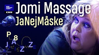 JaNejMåske // Jomi Massage (Live) - YouTube