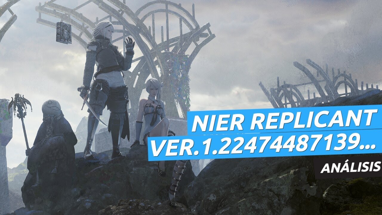 Análisis de NieR Replicant ver.1.22474487139...