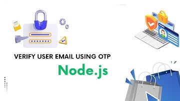 How you can verify user email using node.js | Node.js | Email Verification using OTP |