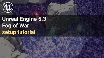 Unreal Engine 5.3 - Fog of War: How to Setup