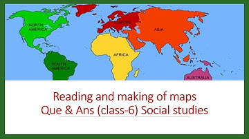 READING AND MAKING OF MAPS |CLASS- 6| CHAPTER- 1| QUESTION AND ANSWER