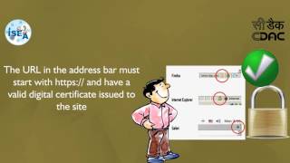 Always check for the padlock icon in the browser for secured transactions