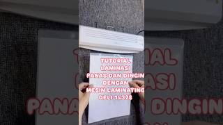 Tutorial Laminasi Panas Dan Dingin Dengan Menggunakan Mesin Laminating Deli 14378